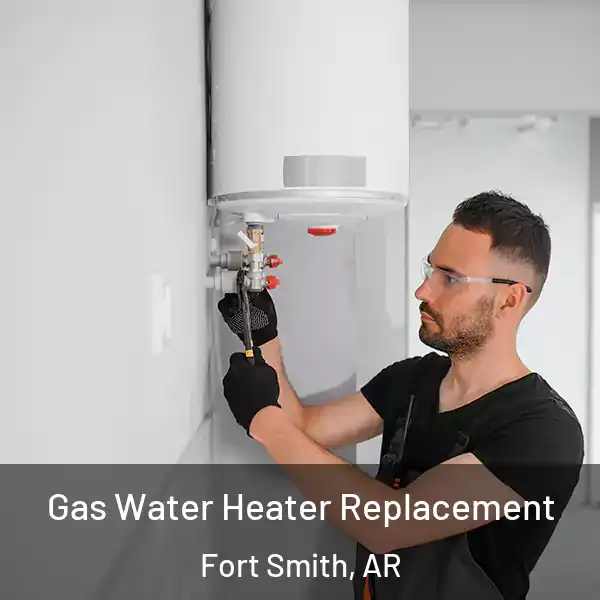 Gas Water Heater Replacement Fort Smith, AR