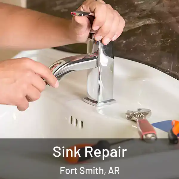  Sink Repair Fort Smith, AR