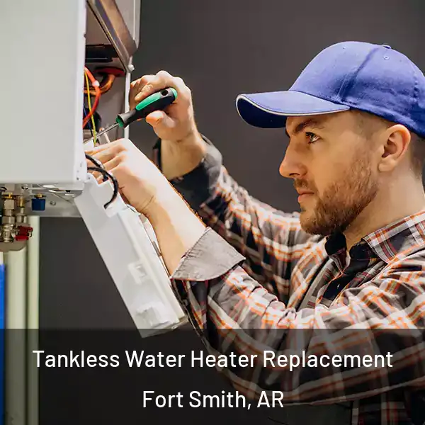  Tankless Water Heater Replacement Fort Smith, AR