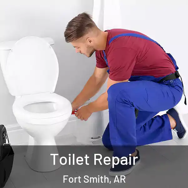  Toilet Repair Fort Smith, AR