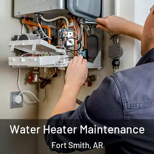  Water Heater Maintenance Fort Smith, AR
